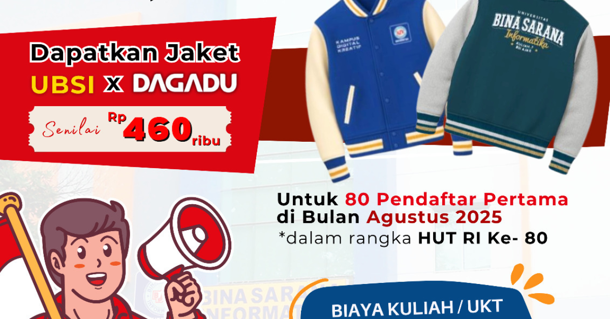 Sambut HUT RI ke-80, UBSI Beri Jaket Varsity Dagadu Gratis bagi 80 Pendaftar Pertama di Bulan Agustus, Buruan Daftar