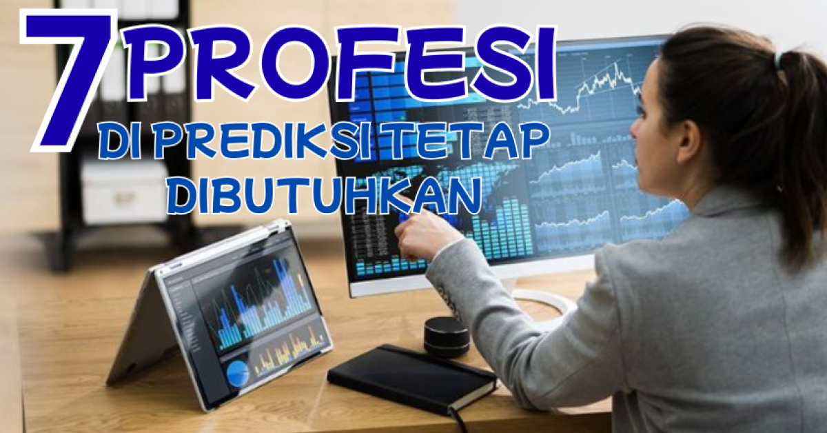 7 Profesi yang Diprediksi Tetap Dibutuhkan Perusahaan, dari AI hingga Data