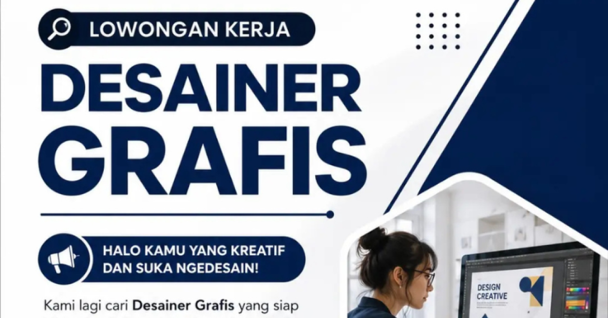 Lowongan Kerja Desainer Grafis di Tasikmalaya, Cek Kualifikasi dan Cara Melamarnya